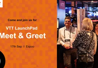 Come and join us for VTT LaunchPad Meet &amp; Greet